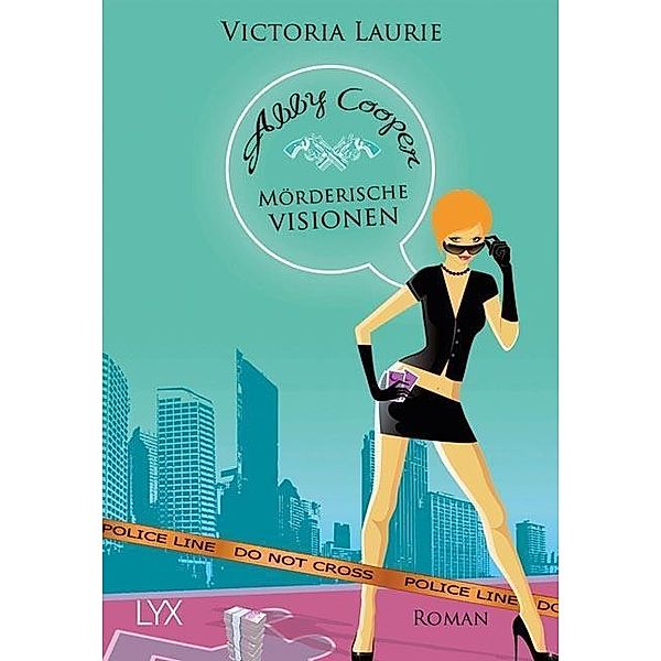 Mörderische Visionen / Abby Cooper Bd.2, Victoria Laurie