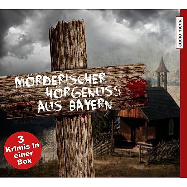 Mörderischer Hörgenuss aus Bayern, 14 Audio-CDs, Anton Leiss-huber, Marc Ritter, Su Turhan