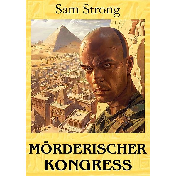 Mörderischer Kongress, Sam Strong