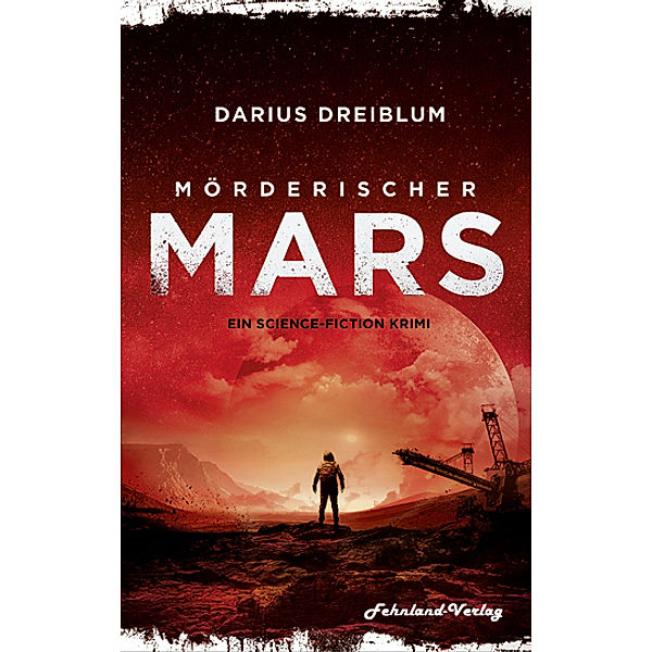 Mörderischer Mars, Darius Dreiblum