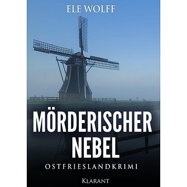 Mörderischer Nebel / Janneke Hoogestraat ermittelt Bd.3, Ele Wolff