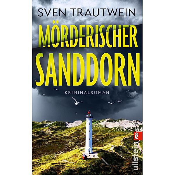 Mörderischer Sanddorn, Sven Trautwein