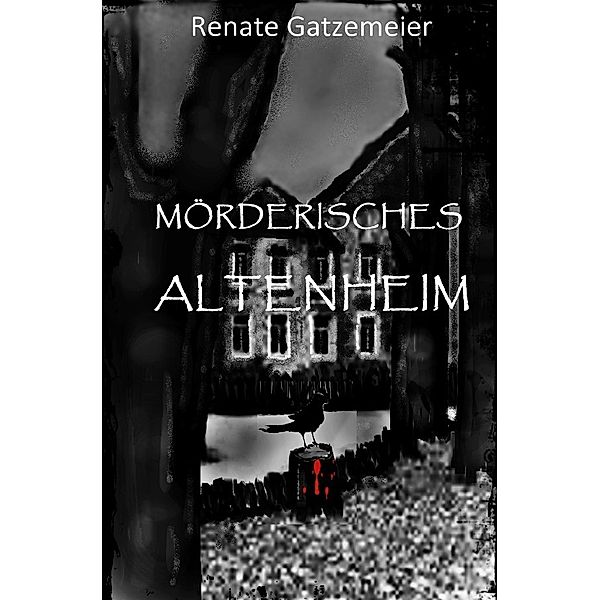 Mörderisches Altenheim, Renate Gatzemeier