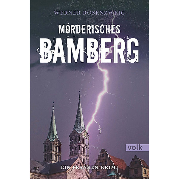 Mörderisches Bamberg, Werner Rosenzweig