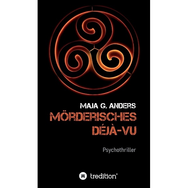 Mörderisches Déjà-vu, Maja G. Anders