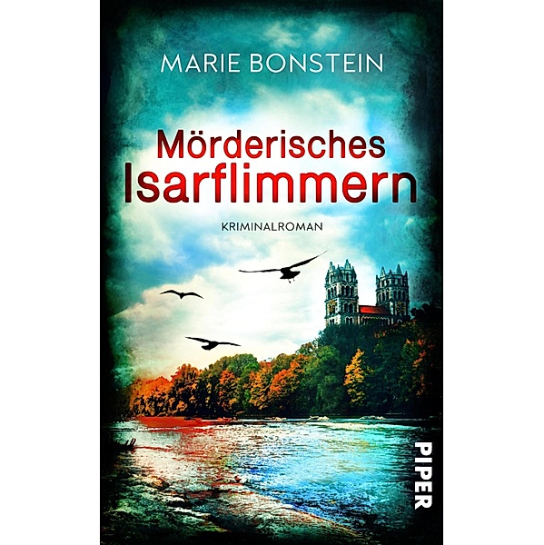 Mörderisches Isarflimmern, Marie Bonstein