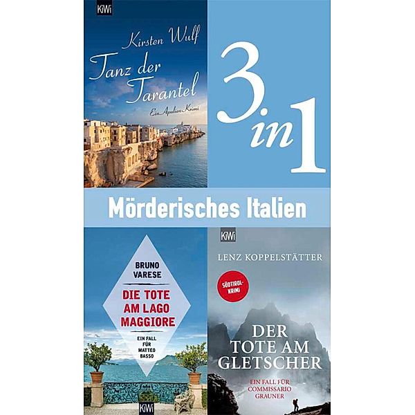 Mörderisches Italien (3in1-Bundle), Kirsten Wulf, Lenz Koppelstätter, Bruno Varese