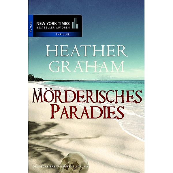 Mörderisches Paradies, Heather Graham