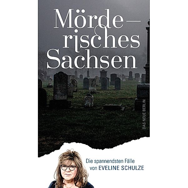 Mörderisches Sachsen, Eveline Schulze