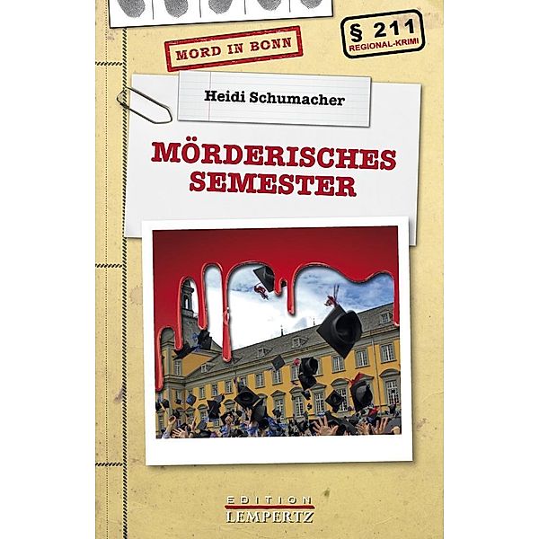 Mörderisches Semester, Heidi Schumacher