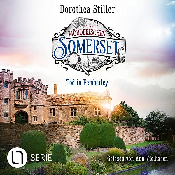 Mörderisches Somerset - 4 - Tod in Pemberley, Dorothea Stiller