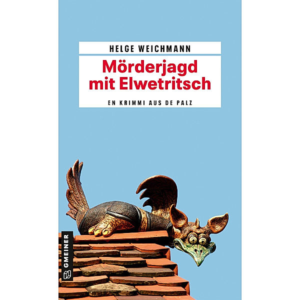 Mörderjagd mit Elwetritsch, Helge Weichmann