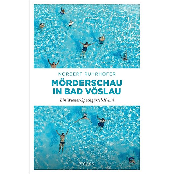 Mörderschau in Bad Vöslau / Ermittlerehepaar Pokorny, Norbert Ruhrhofer