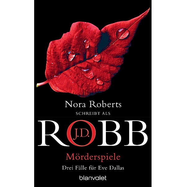 Mörderspiele / Eve Dallas: die Storys Bd.1, J. D. Robb