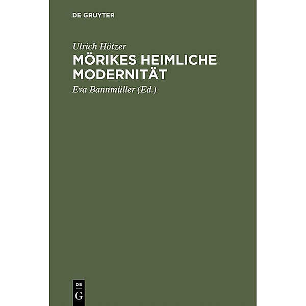 Mörikes heimliche Modernität, Ulrich Hötzer