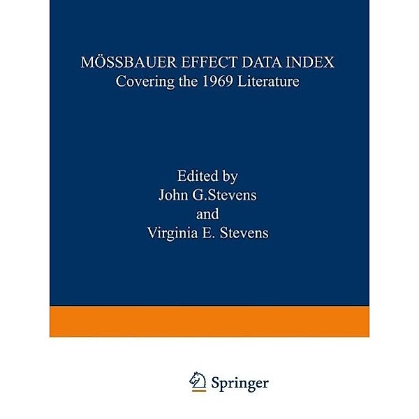 Mössbauer Effect Data Index, John G. Stevens, Virginia E. Stevens