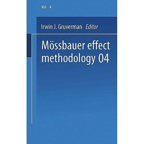 Mössbauer Effect Methodology, Irwin J. Gruverman