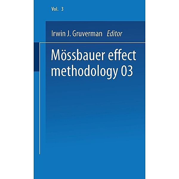 Mössbauer Effect Methodology, Irwin J. Gruverman
