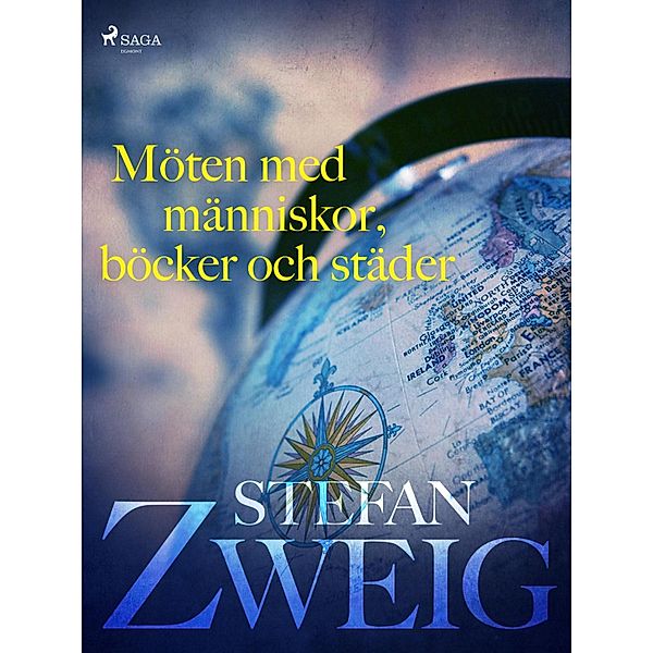 Möten med människor, böcker och städer, Stefan Zweig