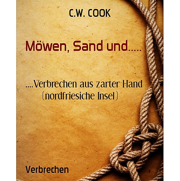 Möwen, Sand und....., C. W. Cook