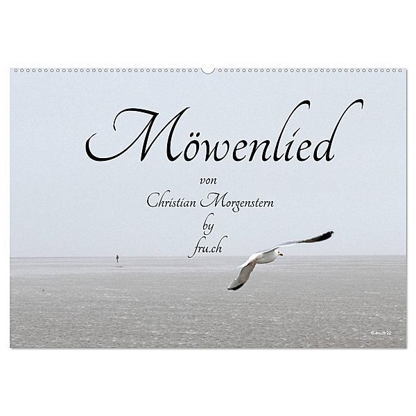 Möwenlied von Christian Morgenstern by fru.ch (Wandkalender 2025 DIN A2 quer), CALVENDO Monatskalender, Calvendo, Fru.ch