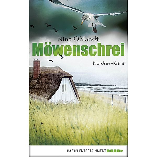 Möwenschrei / Kommissar John Benthien Bd.2, Nina Ohlandt