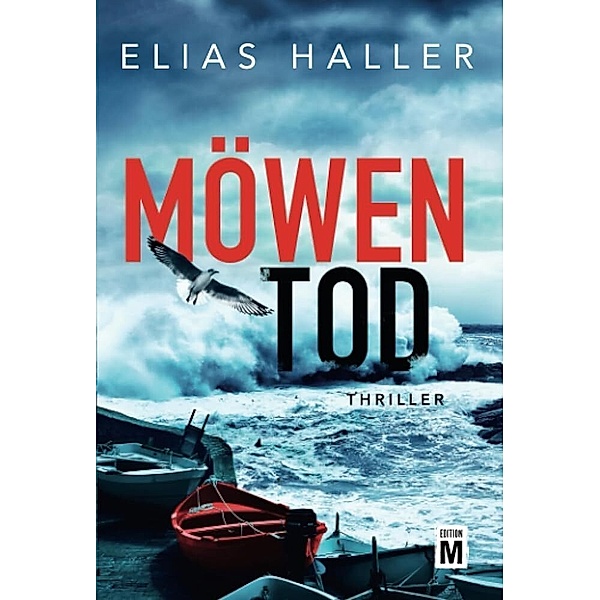 Möwentod / Kommissare Hardy Finkel und Greta Silber Bd.2, Elias Haller
