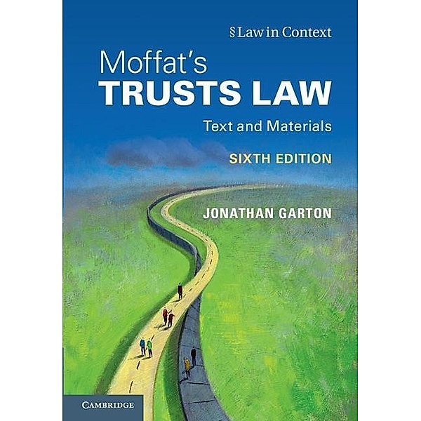 Moffat's Trusts Law / Law in Context, Jonathan Garton