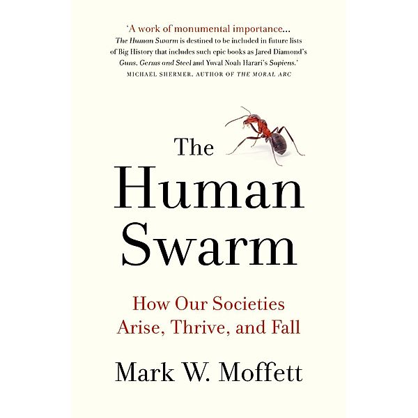 Moffett, M: Human Swarm, Mark Moffett