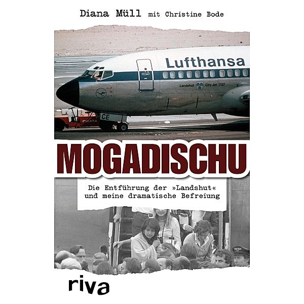 Mogadischu, Diana Müll, Christine Bode