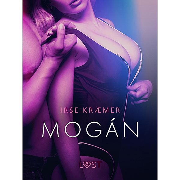 Mogán - opowiadanie erotyczne / LUST, Irse Kræmer