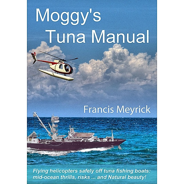 Moggy's Tuna Manual, Francis Meyrick