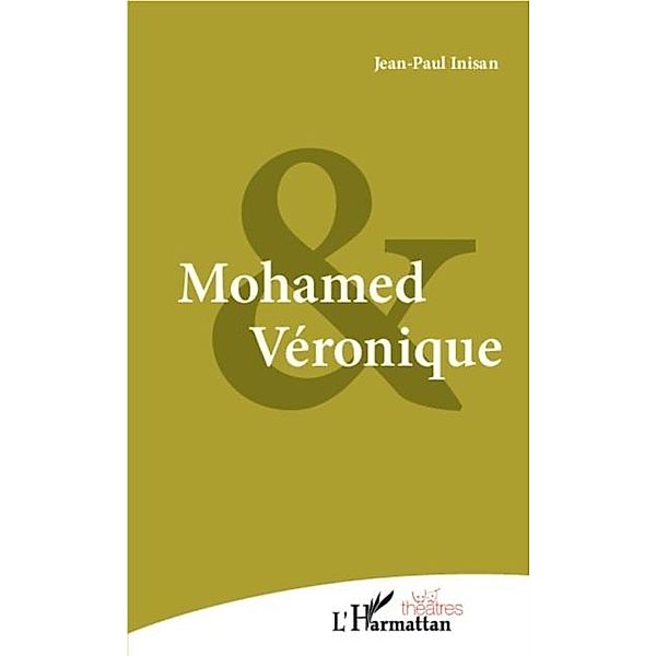 Mohamed et Veronique / Hors-collection, Jean-Paul Inisan