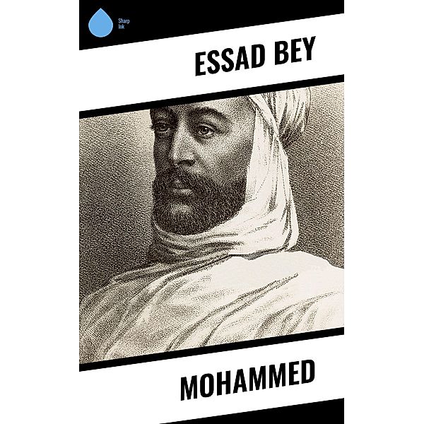 Mohammed, Essad Bey