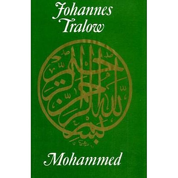 Mohammed, Johannes Tralow