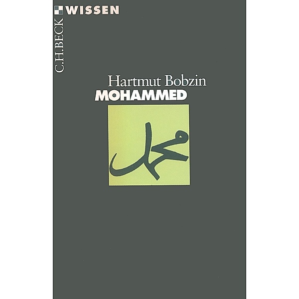Mohammed / Beck'sche Reihe Bd.2144, Hartmut Bobzin