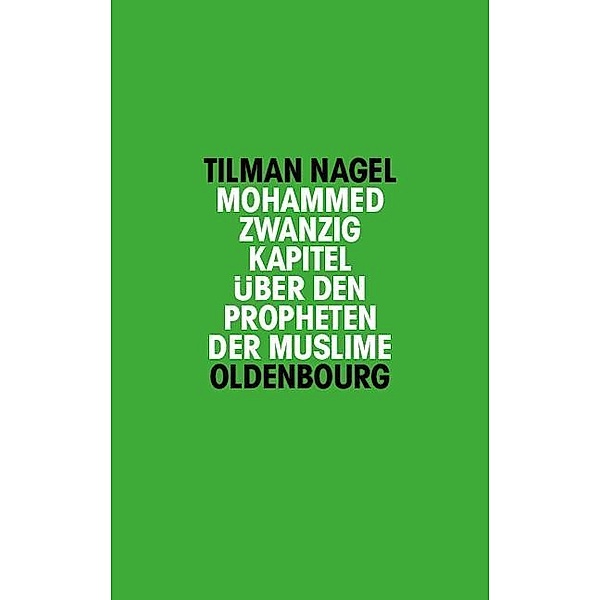 Mohammed / Jahrbuch des Dokumentationsarchivs des österreichischen Widerstandes, Tilman Nagel