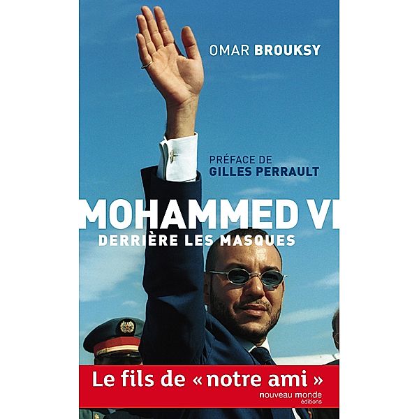 Mohammed VI, derrière les masques, Omar Brouksy