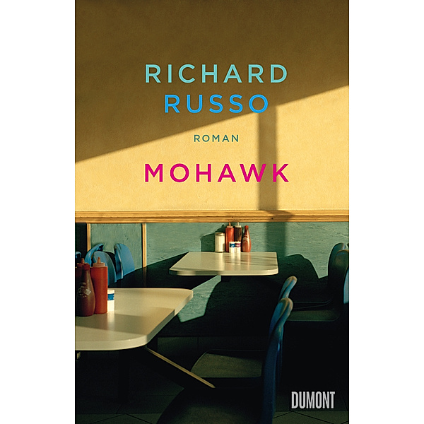Mohawk, Richard Russo