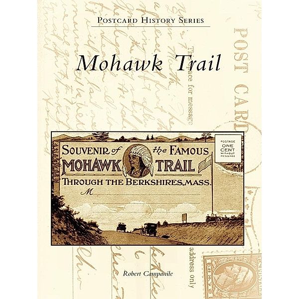 Mohawk Trail, Robert Campanile