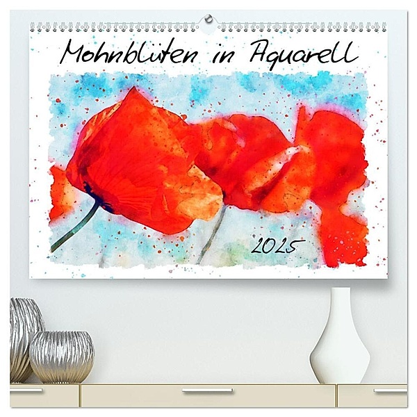 Mohnblüten in Aquarell (hochwertiger Premium Wandkalender 2025 DIN A2 quer), Kunstdruck in Hochglanz, Calvendo, Anja Frost