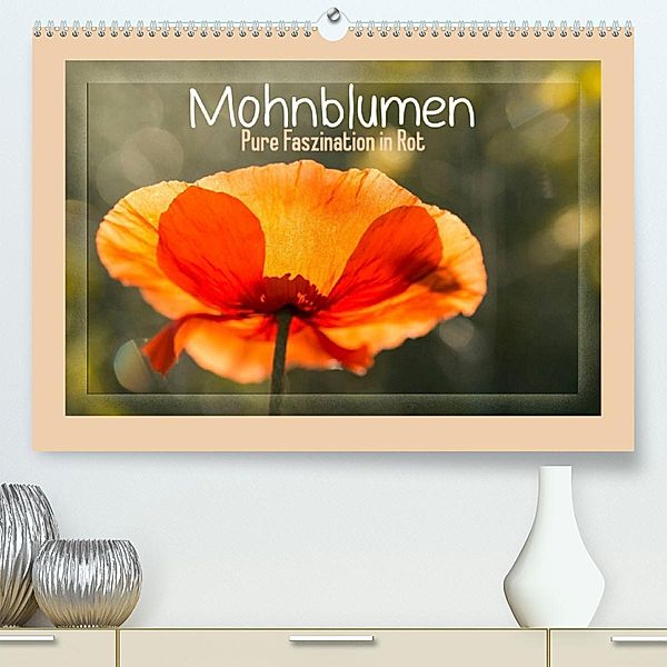 Mohnblumen - Pure Faszination in Rot (Premium, hochwertiger DIN A2 Wandkalender 2023, Kunstdruck in Hochglanz), Andrea Potratz