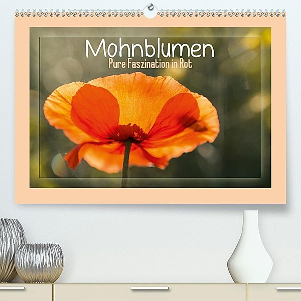 Mohnblumen - Pure Faszination in Rot (Premium-Kalender 2020 DIN A2 quer), Andrea Potratz