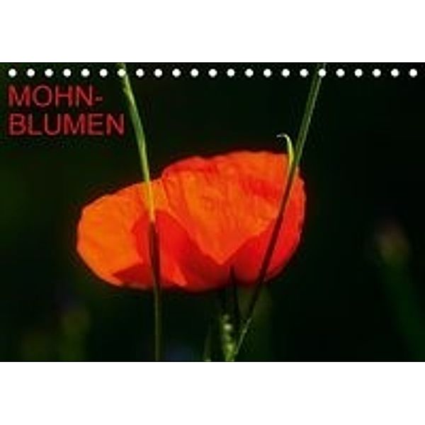 Mohnblumen (Tischkalender 2016 DIN A5 quer), Thomas Jäger