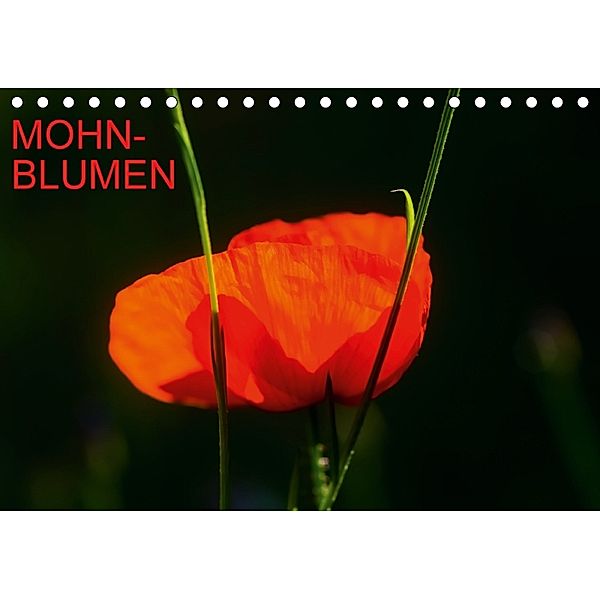 Mohnblumen (Tischkalender 2018 DIN A5 quer), Thomas Jäger