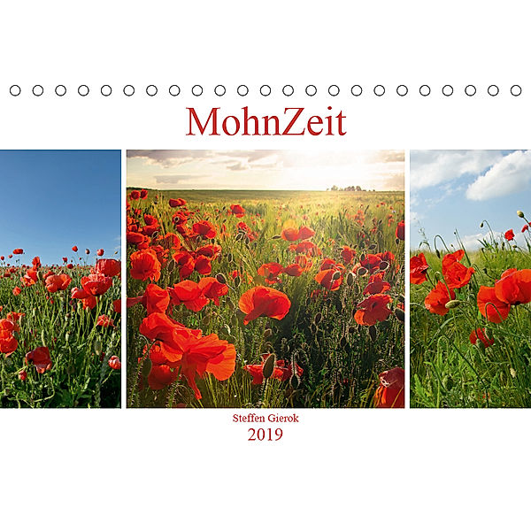 MohnZeit (Tischkalender 2019 DIN A5 quer), Steffen Gierok