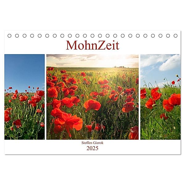 MohnZeit (Tischkalender 2025 DIN A5 quer), CALVENDO Monatskalender, Calvendo, Steffen Gierok