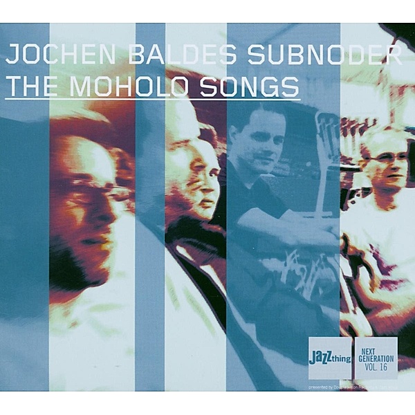 Moholo Songs, Jochen-Subnoder- Baldes