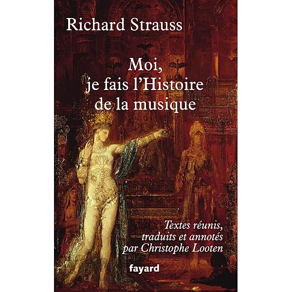 Moi, je fais l'Histoire de la musique / Musique, Richard Strauss