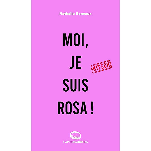 MOI, JE SUIS ROSA !, Nathalie Ronvaux